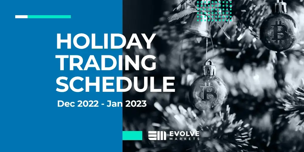 Holiday Trading Schedule