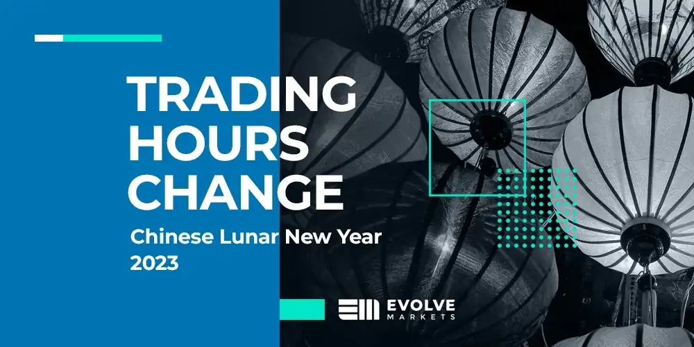 Trading Hours Change: Chinese Lunar New Year 2023